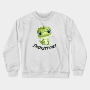 Dangererous Crewneck Sweatshirt